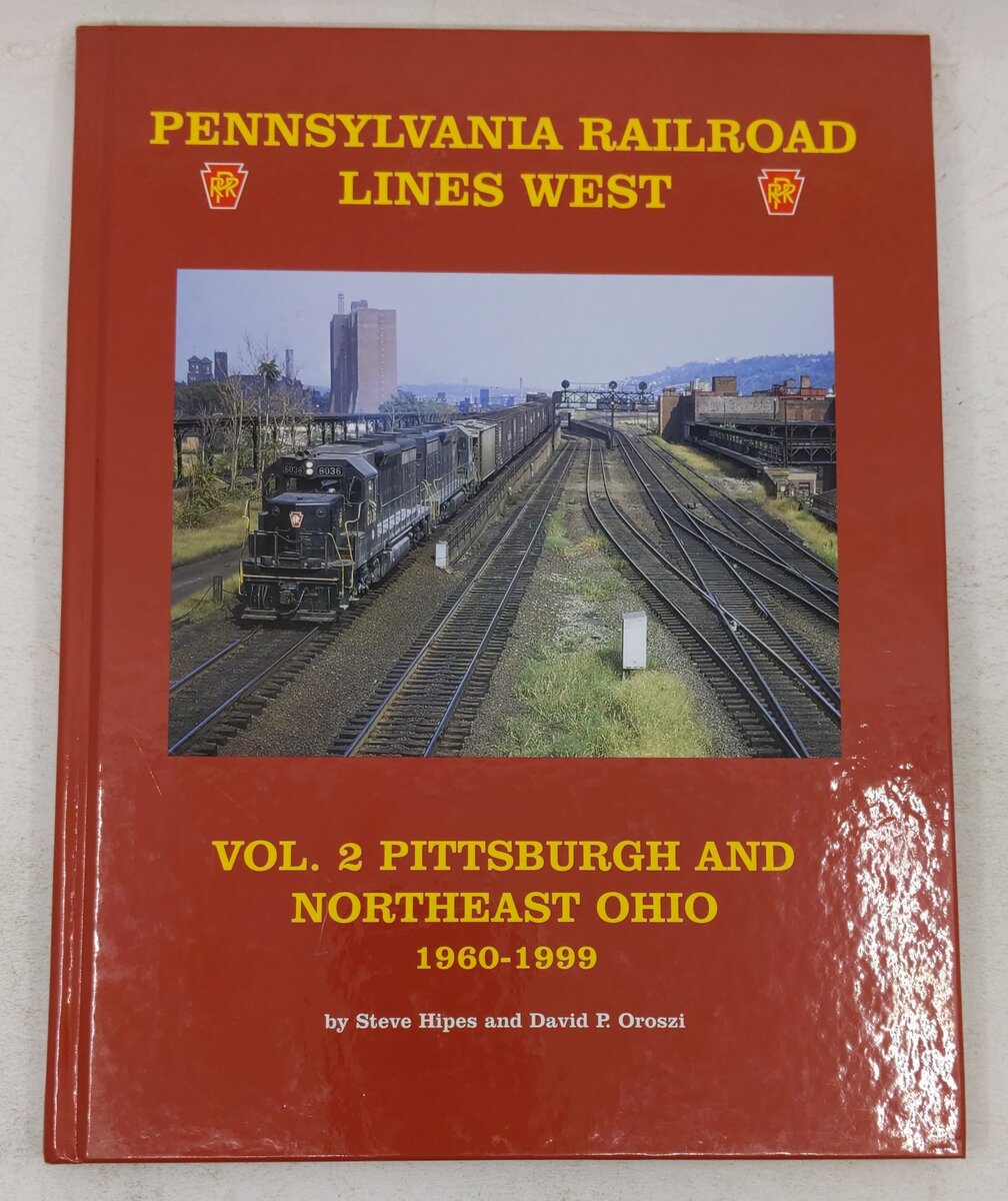 Pennsylvania Railroad Lines West Volume 2 Hardcover Book By Steve Hipes EX