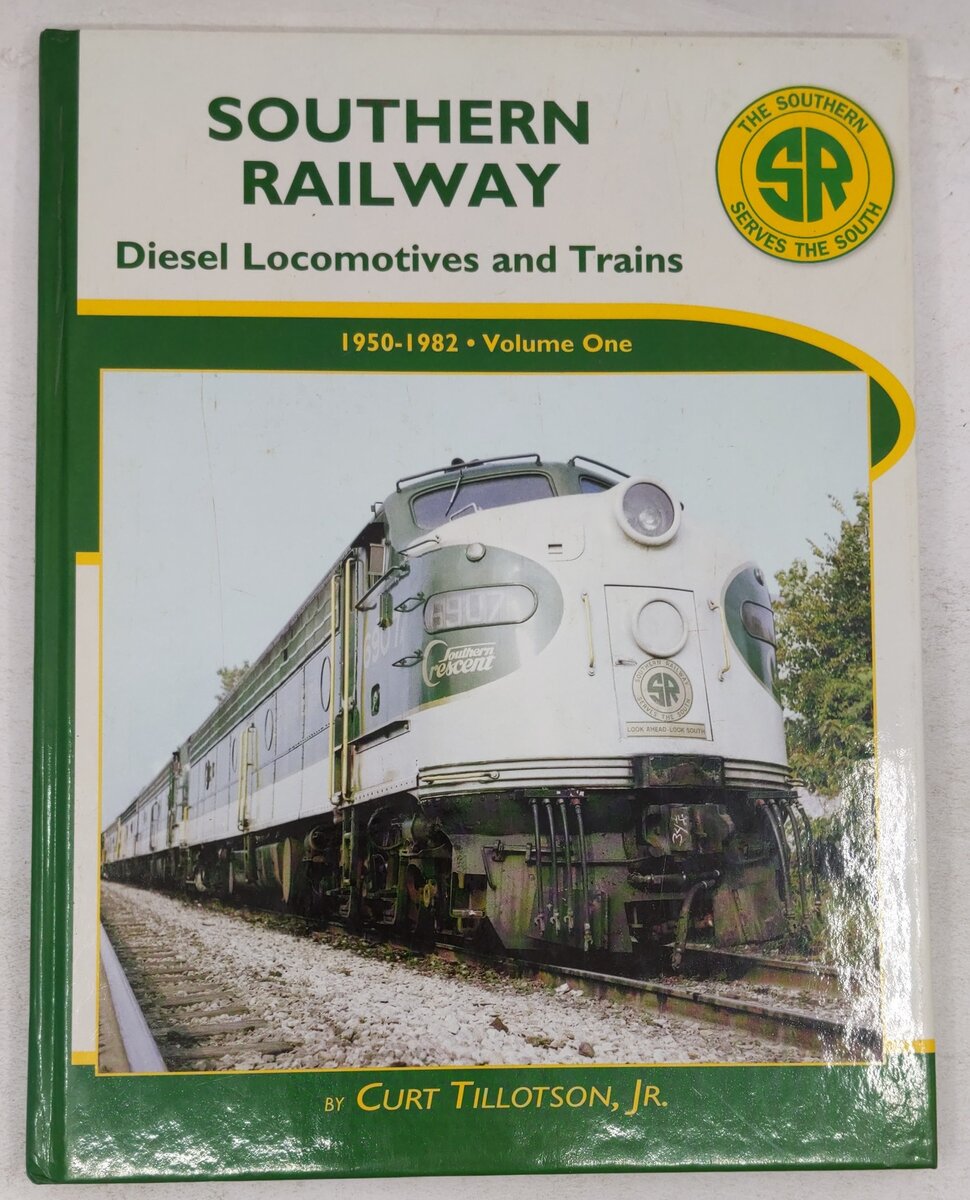 Southern Railway Hardcover Book By Curt Tillotson EX