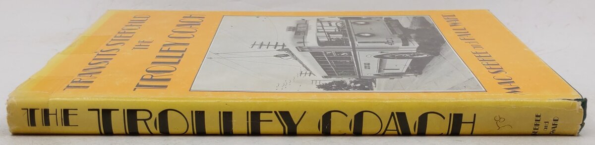 Transit's Stepchild The Trolley Coach Hardcover Book By Mac Sebree, Paul Ward