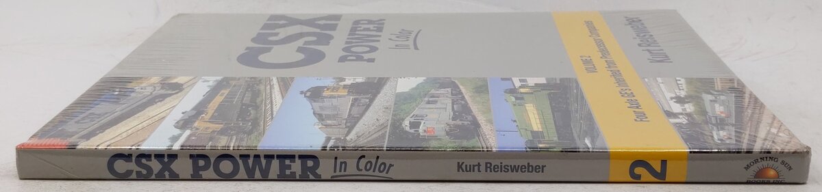 CSX Power In Color Volume 2 Hardcover Book By Kurt Reisweber MT