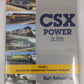 CSX Power In Color Volume 2 Hardcover Book By Kurt Reisweber MT