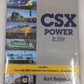 CSX Power In Color Vol,1 Hardcover Book By Kurt Reisweber MT
