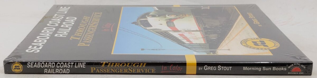 Seaboard Coast Line Through Passenger Service In Color Hardcover Book Greg Stout MT