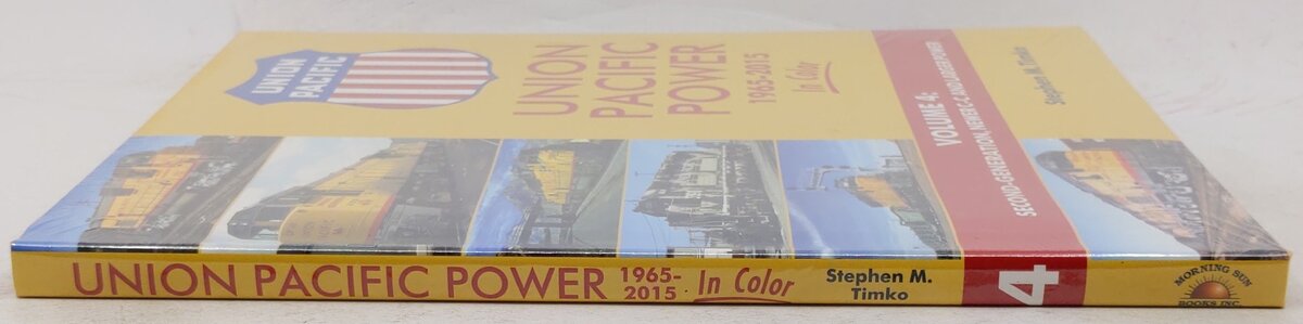 Union Pacific Power In Color Vol 4 Hardcover Book By Stephen M. Timko MT