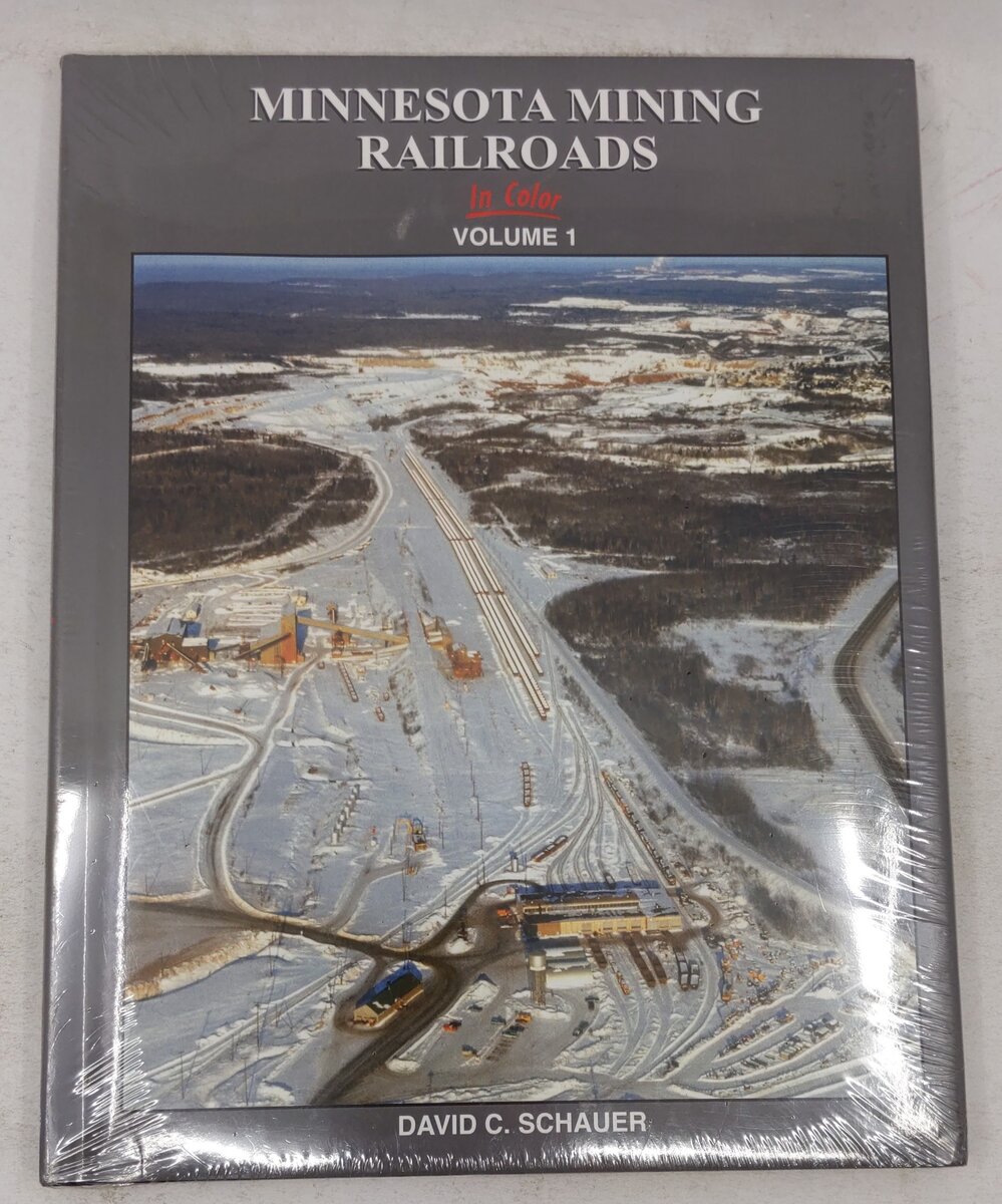 Minnesota Mining Railroads in Color Vol 1 Hardcover Book By David Schauer MT