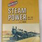 Chicago and North Western Railway Steam Power 1848-1956 Classes A-Z Hardcover VG