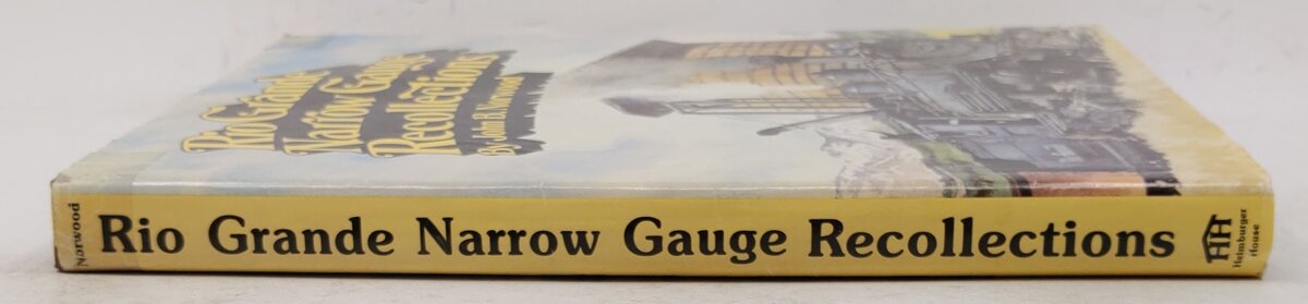 Rio Grande Narrow Gauge Recollections Hardcover Book By John B. Norwood VG