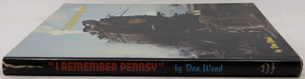 I Remember Pennsy Hardcover Book By Don Wood VG