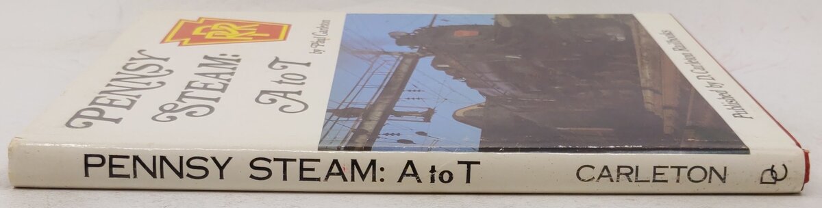 Pennsy Steam, A to T Hardcover Book By Paul Carleton VG