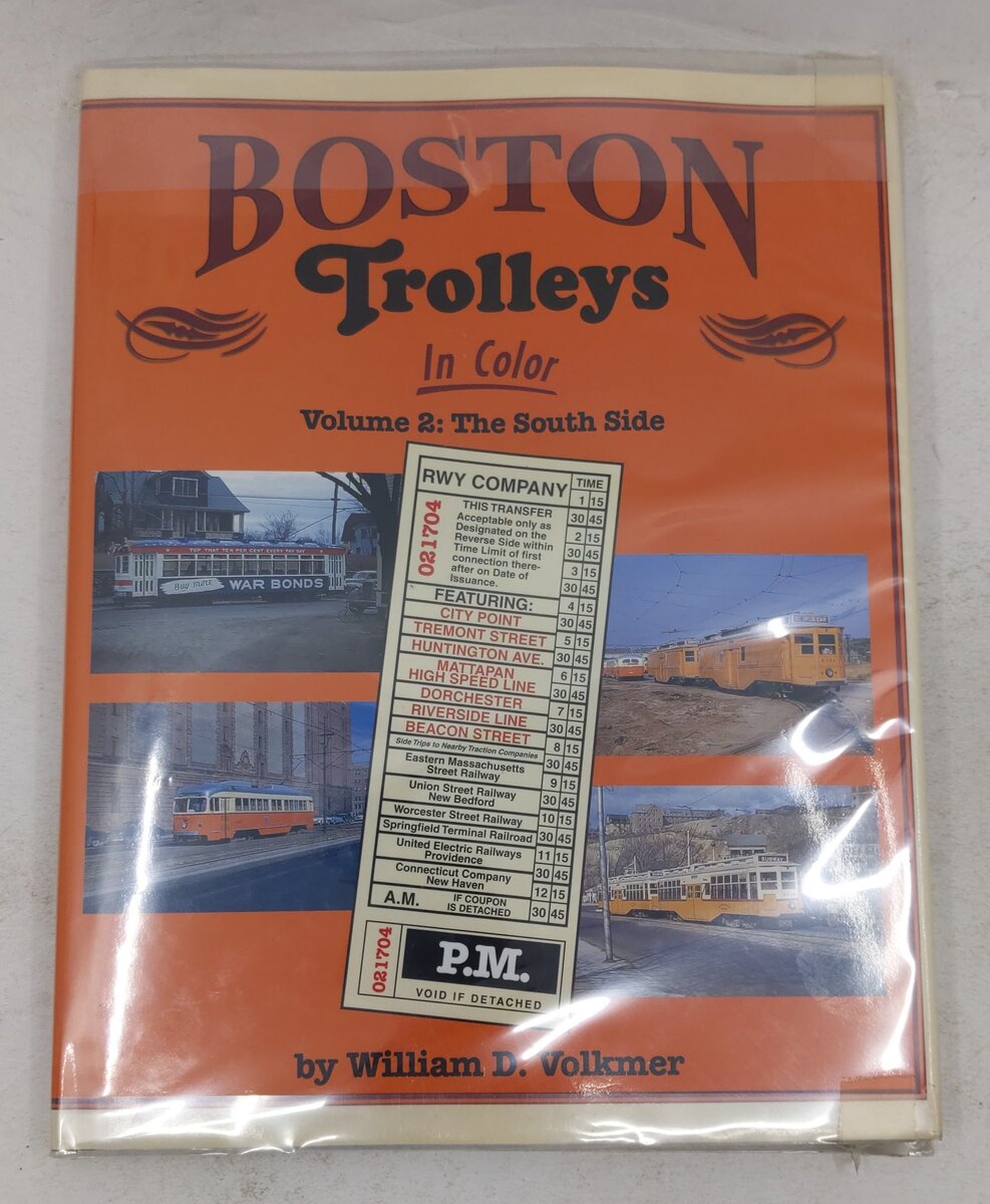 Boston Trolleys in Color, Vol.2 Hardcover Book By William D. Volkmer EX