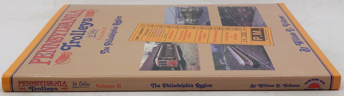 Pennsylvania Trolleys in Color, Vol.2 Hardcover Book By William D. Volkmer EX