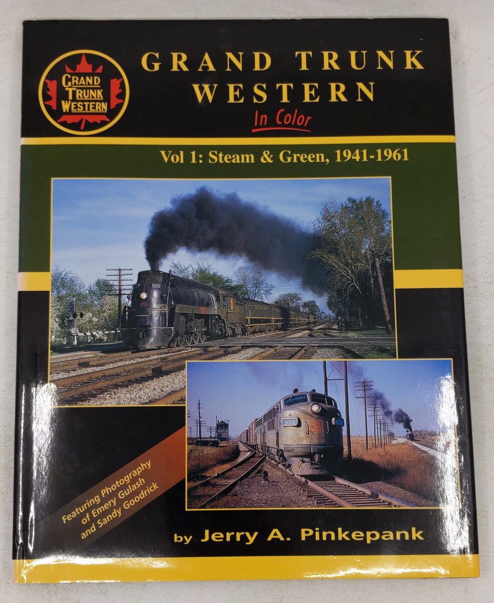 Grand Trunk Western in Color, Vol.1 Hardcover Book By Jerry A. Pinkepank EX