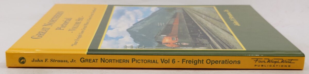 Great Northern Pictorial, Vol.6 Hardcover Book By John F. Strauss Jr. EX
