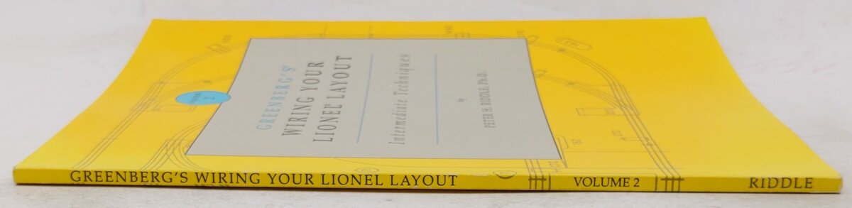Greenberg's Wiring Your Lionel Layout, Vol.2 Paperback Book By Peter H. Riddle EX