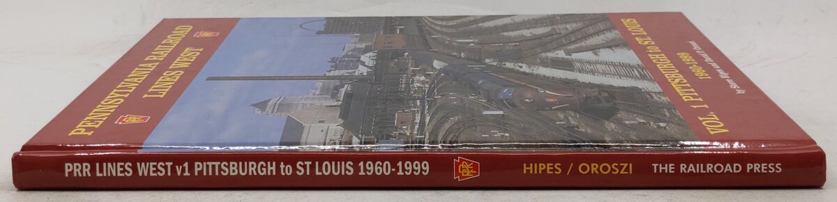 Pennsylvania Railroad Lines West Vol.1  Hardcover Book By Steve Hipes EX