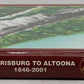 Triumph IV: Harrisburg to Altoona, 1846-2001 Hardcover Book By David W Messer EX