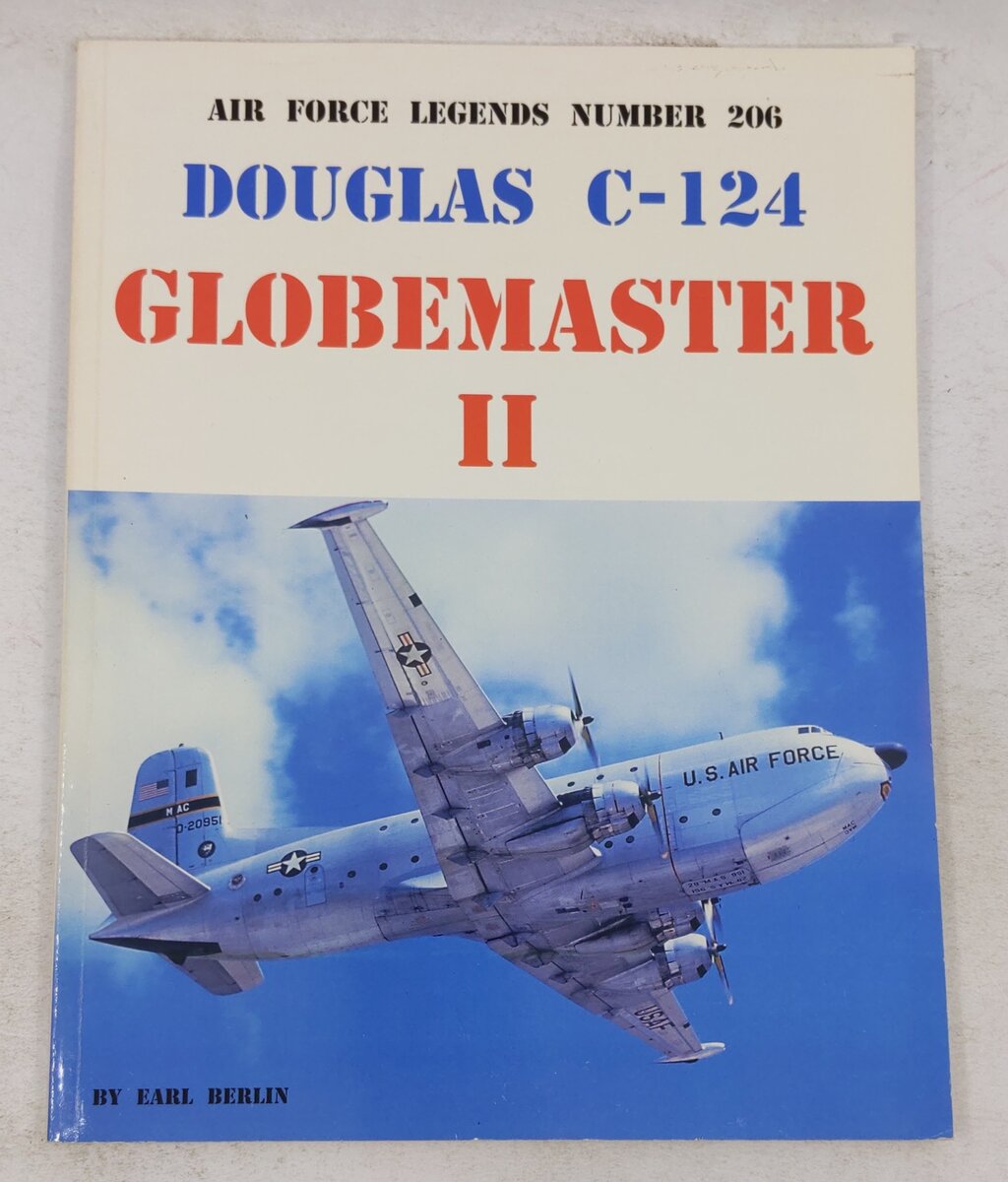 Douglas C-124 Globemaster II Paperback Book By Earl Berlin EX