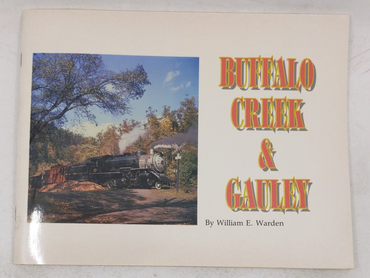 Buffalo Creek & Gauley Paperback Book By William E. Warden EX