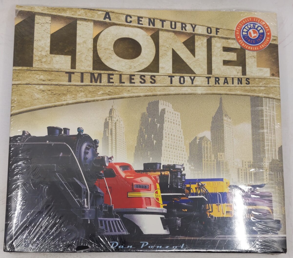 Lionel: A Century of Timeless Toy Trains Hardcover Book By Dan Ponzol MT