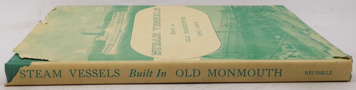 Steam Vessels Built in Old Monmouth 1841-1894. Hardcover Book By Leon Reussille