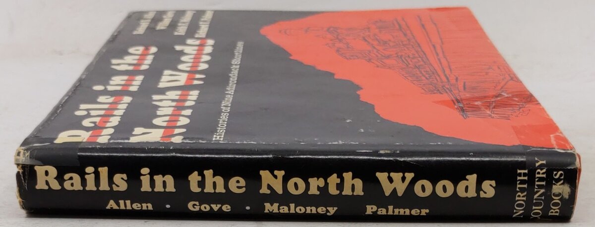 Rails in the North Woods Paperback Hardcover Book William Gove, Keith F. Maloney VG