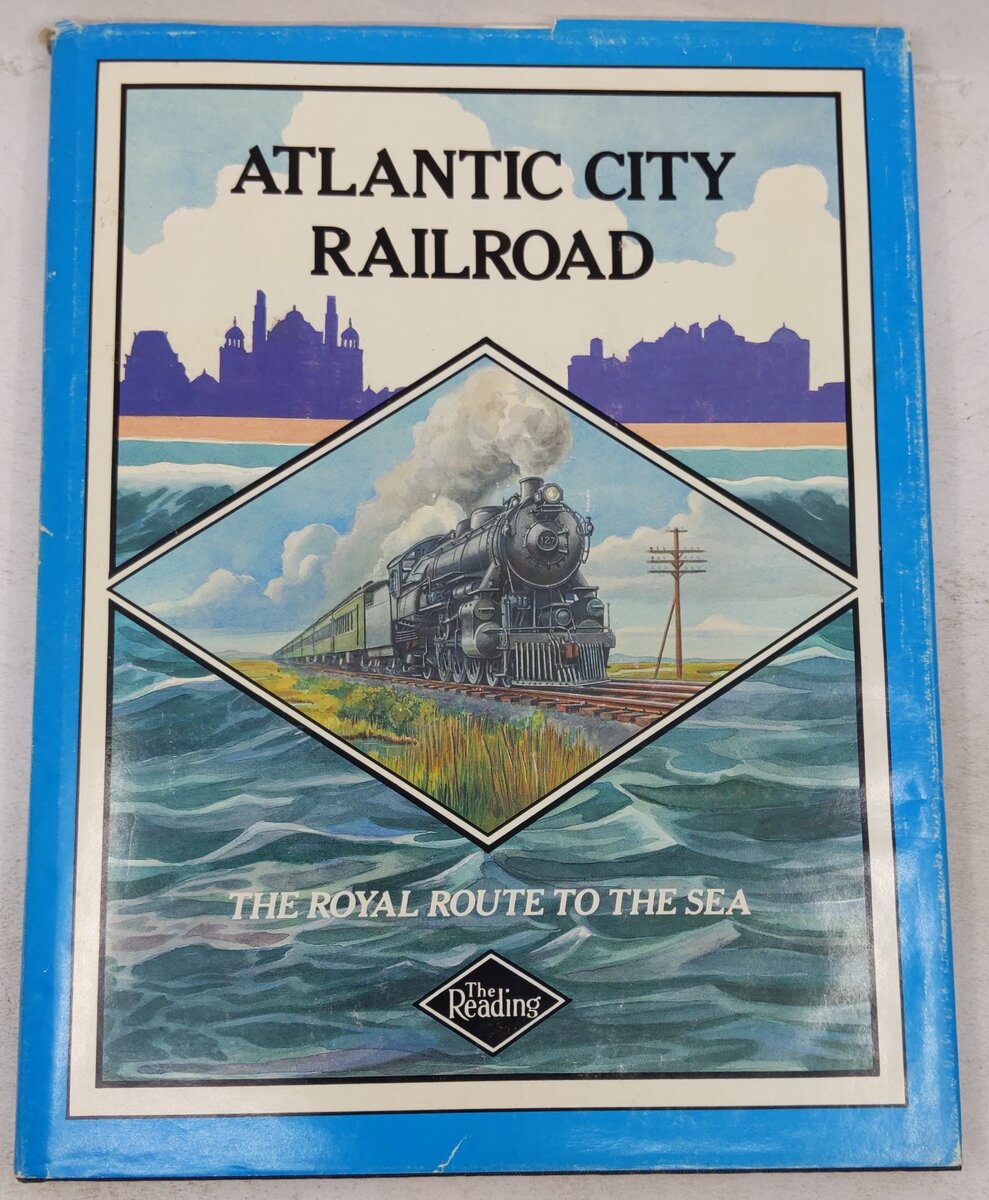 Atlantic City Railroad Hardcover Book By W. George Cook, William J. Coxey VG