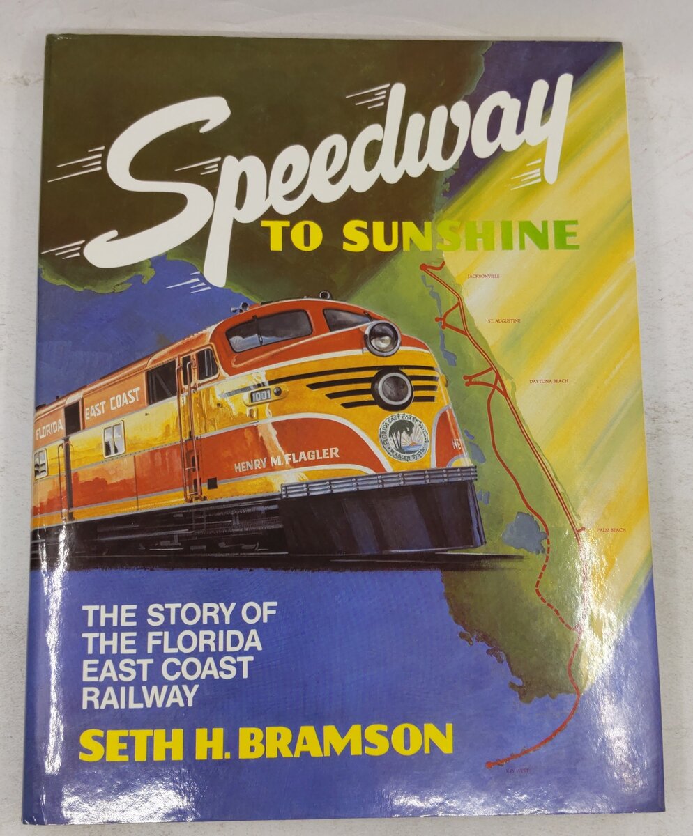 Speedway to Sunshine Hardcover Book By Seth Bramson EX
