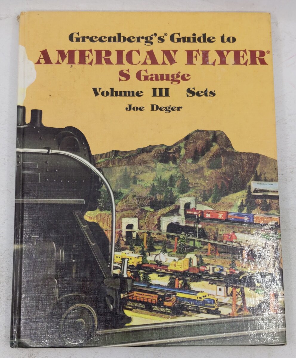 Greenberg's Guide to American Flyer S Gauge Vol.3 Hardcover Book By Joe Deger VG