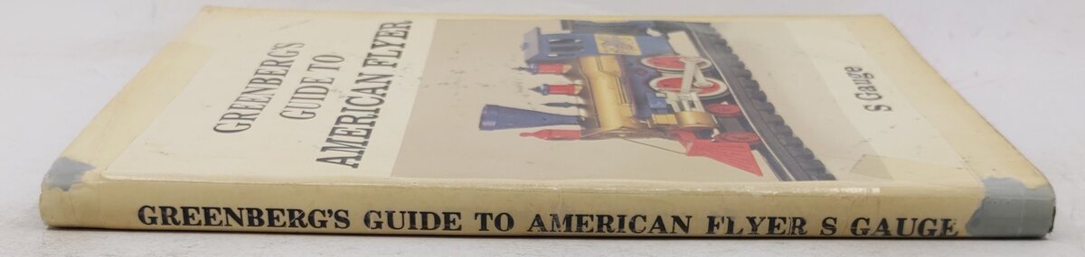 Greenberg's guide to American Flyer S gauge Book By James C Patterson