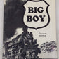 Big Boy Paperback Book By William W. Kratville VG