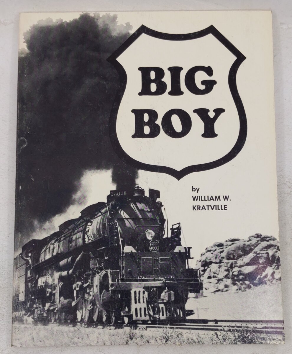 Big Boy Paperback Book By William W. Kratville VG