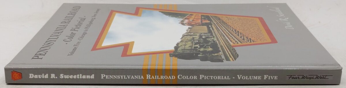 Pennsylvania Railroad Color Pictorial Vol.5 Hardcover Book By David R. Sweetland EX