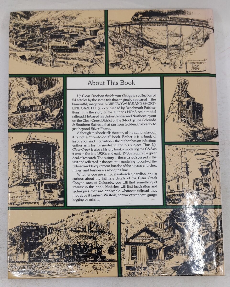 Up Clear Creek on the narrow gauge Hardcover Book By Harry W. Brunk EX