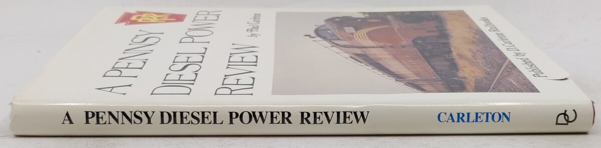 A Pennsy Diesel Power Review Hardcover Book By Paul Carleton VG