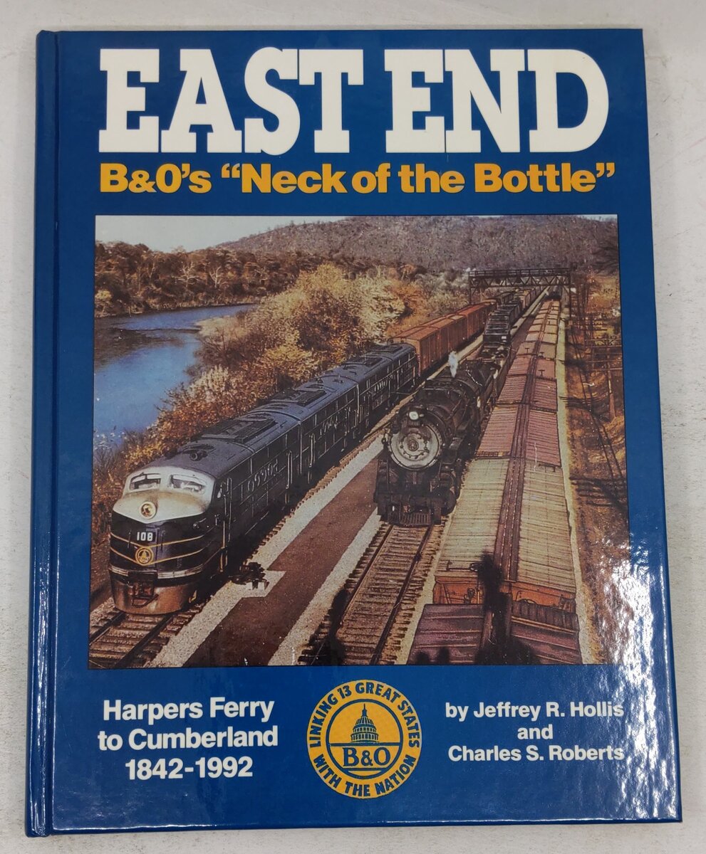 East End: B&O's Neck of the Bottle Hardcover Book By Jeffrey R. Hollis EX