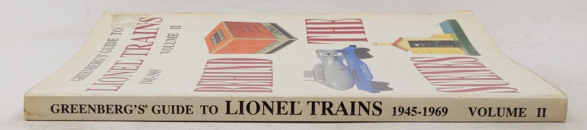 Greenberg's Guide to Lionel Trains 1945-69 Vol.II Paperback By Bruce Greenburg