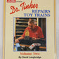 Dr. Tinker Repairs Toy Trains, Vol 2 Paperback Book By David Laughridge EX