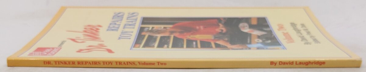 Dr. Tinker Repairs Toy Trains, Vol 2 Paperback Book By David Laughridge EX