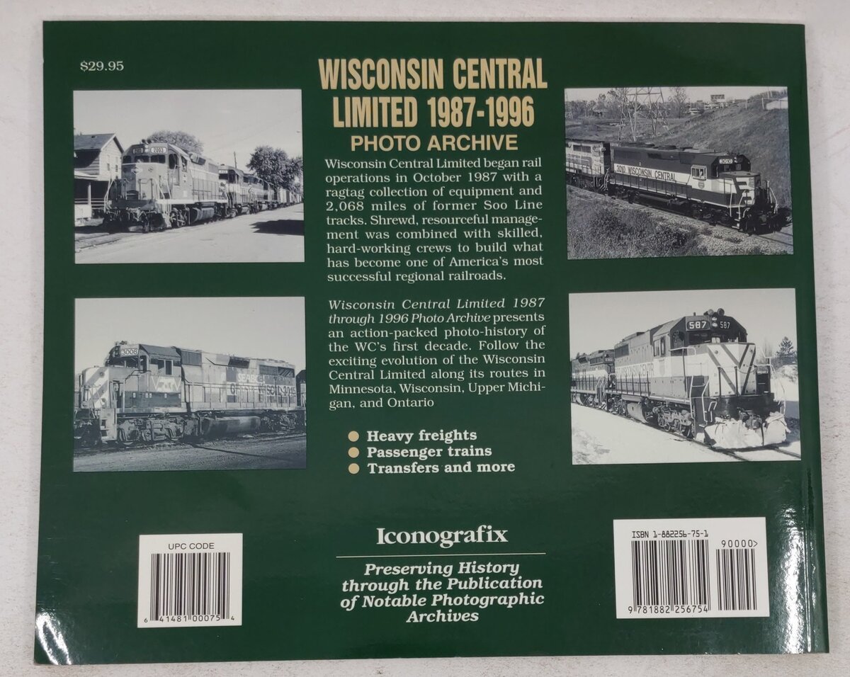 Wisconsin Central Limited: 1987 Through 1996  Paperback Book By Frank W. Jordan EX