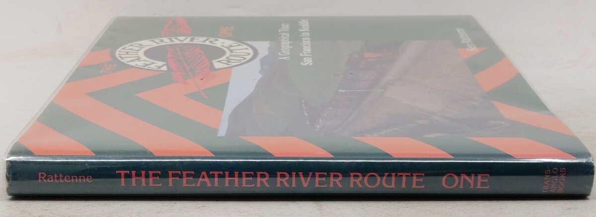 The Feather River Route, Vol.1 Hardcover Book By Ken Rattenne EX