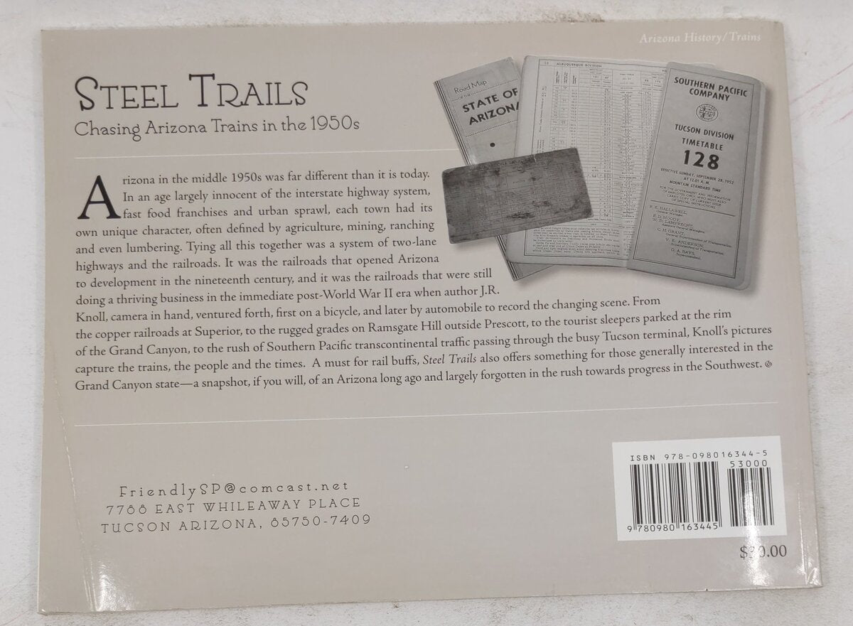 Steel Trails: Chasing Arizona Trains in the 1950s Paperback Book By J. R. Knoll EX