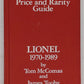 Lionel price & rarity guide, 1970-1989 Hardcover Book By Tom McComas EX