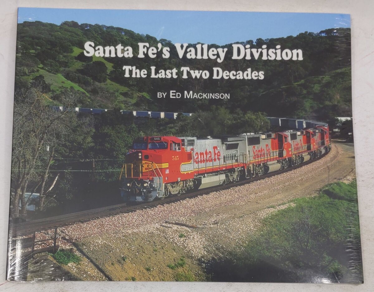 Santa Fe's Valley Division - The Last Two Decades Paperback Book By Ed Mackinson MT
