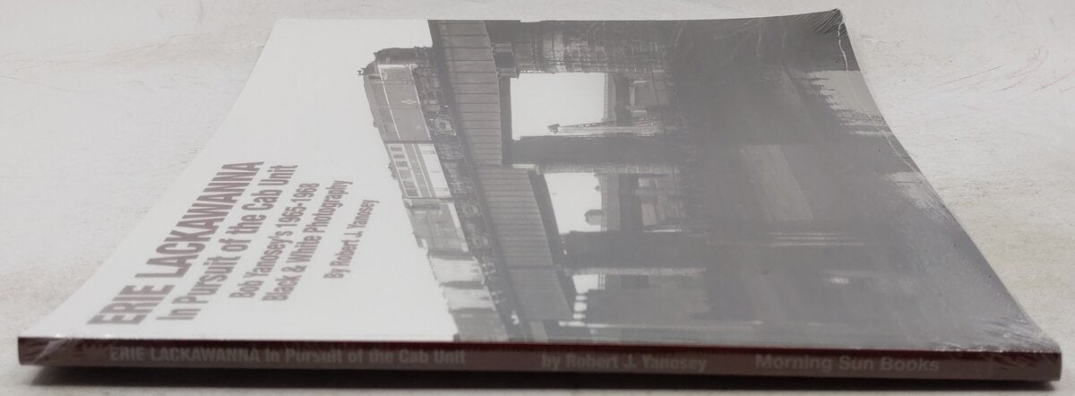 Erie Lackawanna In Pursuit of the Cab Unit Paperback Book By Robert J. Yanosey MT