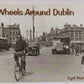 Wheels Around Dublin Paperback Book By Cyril McIntyre EX