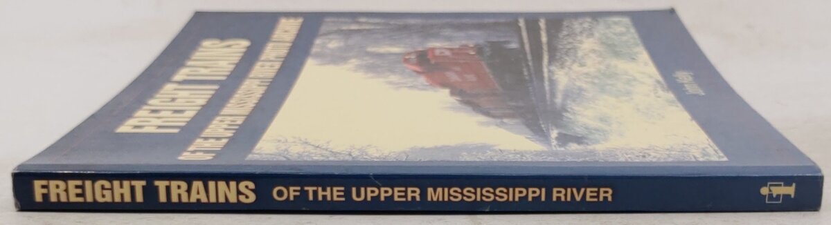 Freight Trains: Of The Upper Mississippi River Photo Archive Paperback Book VG