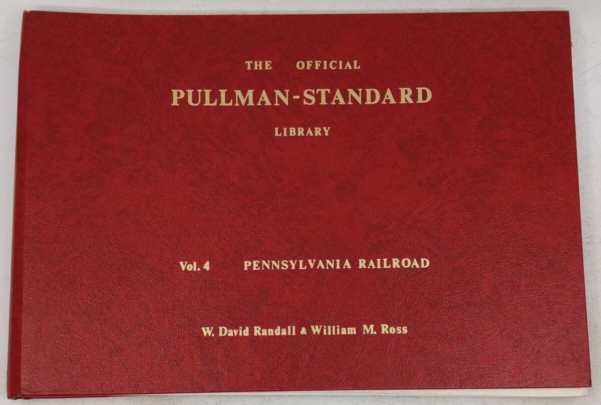 The Official Pullman-Standard Library Vol.4 Hardcover Book By W. David Randall EX