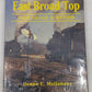 East Broad Top: Slim gauge survivor Hardcover Book By Deane E Mellander MT