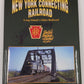 The New York Connecting Railroad Hardcover By Robert C. Sturm, William G. Thom EX