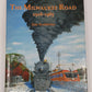 Milwaukee Road 1928-1985 Hardcover Book By Jim Scribbins VG
